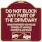 Signmission Do Not Block ANY Part of the Driveway Unauthorized Vehicles Towed at Owner Expense, BU-1818-24186 A-DES-BU-1818-24186 - alternate 1